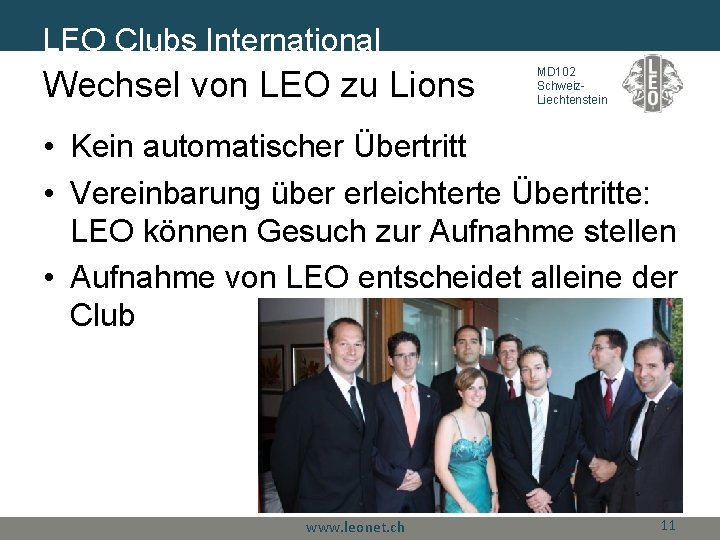 LEO Clubs International Wechsel von LEO zu Lions MD 102 Schweiz. Liechtenstein • Kein