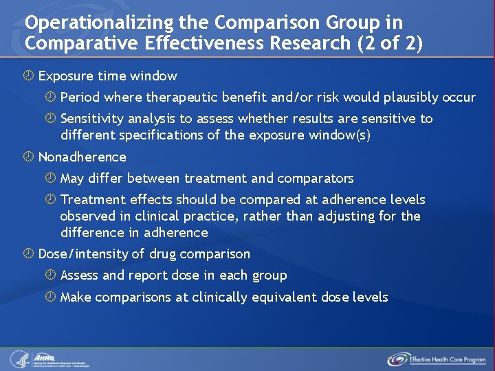 Operationalizing the Comparison Group in Comparative Effectiveness Research (2 of 2) Exposure time window