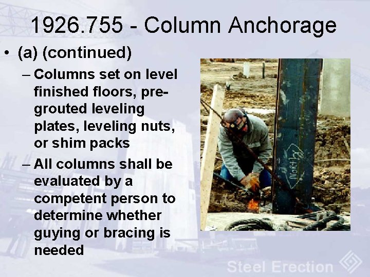 1926. 755 - Column Anchorage • (a) (continued) – Columns set on level finished