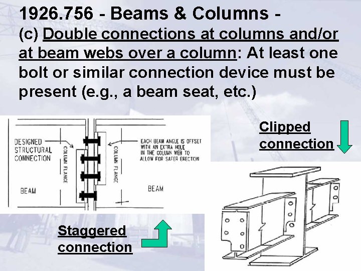 1926. 756 - Beams & Columns (c) Double connections at columns and/or at beam