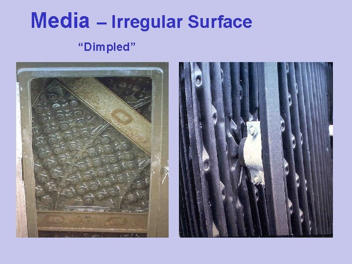 Media – Irregular Surface “Dimpled” 