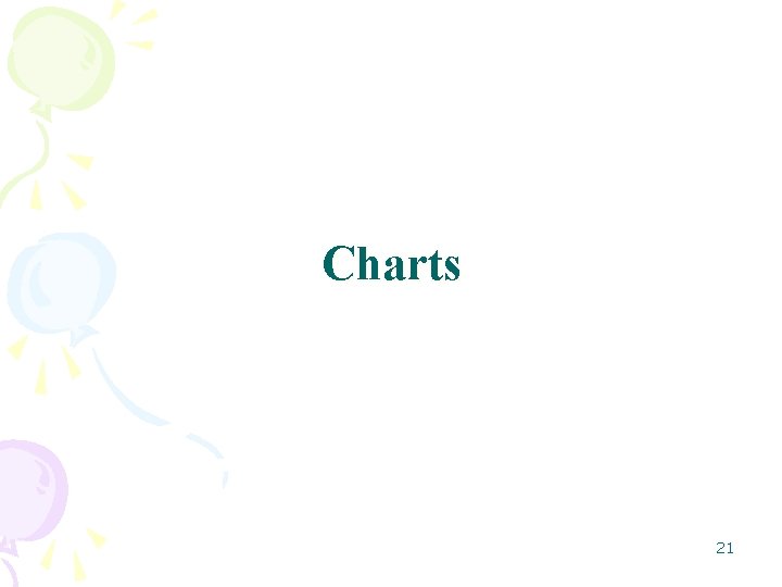 Charts 21 