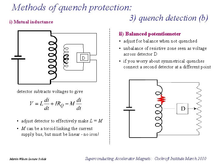Methods of quench protection: 3) quench detection (b) i) Mutual inductance ii) Balanced potentiometer