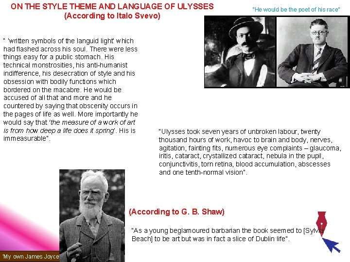 ON THE STYLE THEME AND LANGUAGE OF ULYSSES (According to Italo Svevo) “ ‘written