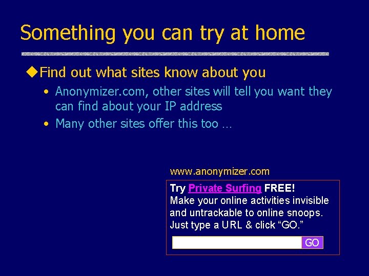 Something you can try at home u. Find out what sites know about you