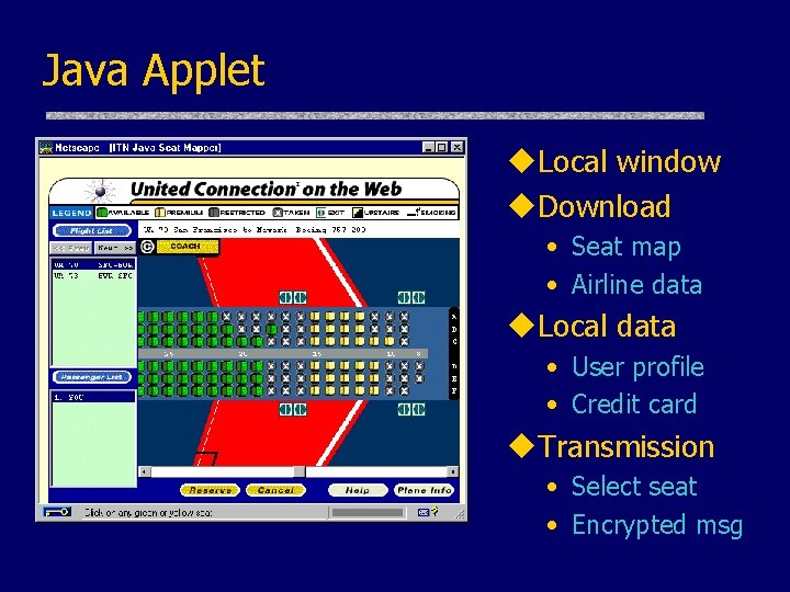 Java Applet u. Local window u. Download • Seat map • Airline data u.