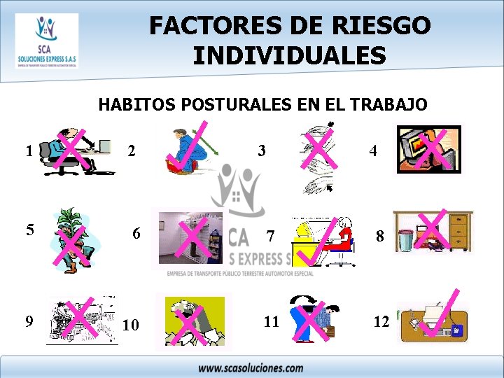 FACTORES DE RIESGO INDIVIDUALES HABITOS POSTURALES EN EL TRABAJO 1 2 5 6 9