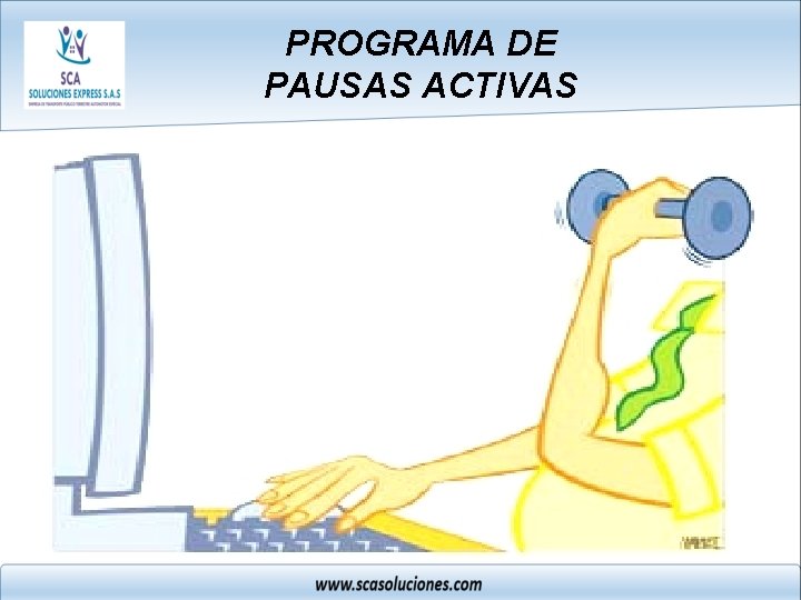 PROGRAMA DE PAUSAS ACTIVAS 