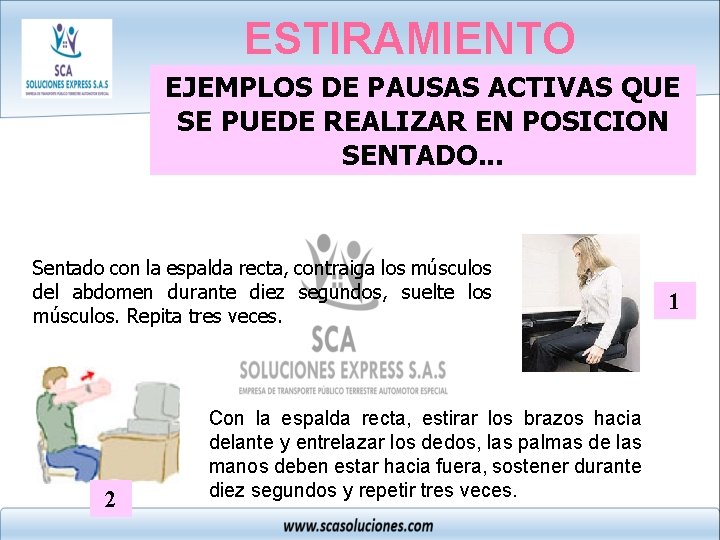 ESTIRAMIENTO EJEMPLOS DE PAUSAS ACTIVAS QUE SE PUEDE REALIZAR EN POSICION SENTADO. . .