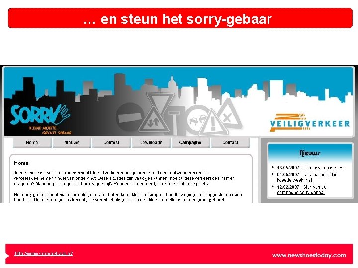 … en steun het sorry-gebaar http: //www. sorrygebaar. nl/ 