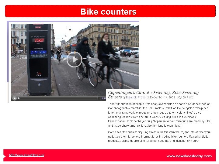 Bike counters http: //www. streetfilms. org/ 