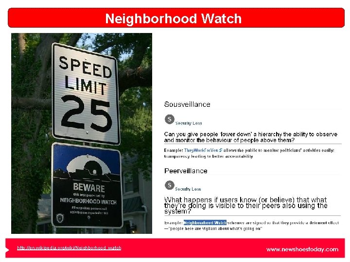 Neighborhood Watch http: //en. wikipedia. org/wiki/Neighborhood_watch 