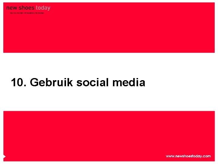 10. Gebruik social media 