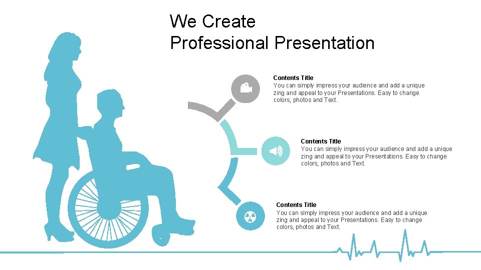 We Create Professional Presentation Contents Title You can simply impress your audience and add
