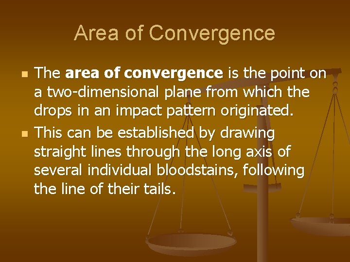 Area of Convergence n n The area of convergence is the point on a