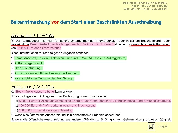 Billig ist nicht immer gleich wirtschaftlich: Was steckt hinter der Pflicht, das wirtschaftlichste Angebot