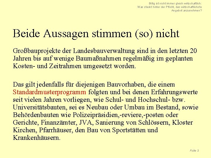 Billig ist nicht immer gleich wirtschaftlich: Was steckt hinter der Pflicht, das wirtschaftlichste Angebot