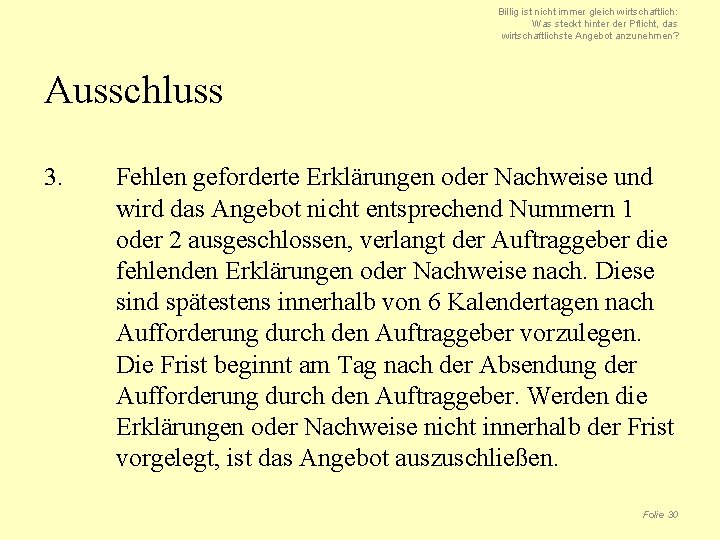Billig ist nicht immer gleich wirtschaftlich: Was steckt hinter der Pflicht, das wirtschaftlichste Angebot