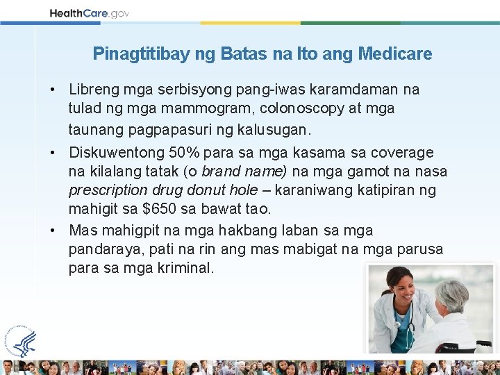 Pinagtitibay ng Batas na Ito ang Medicare • Libreng mga serbisyong pang-iwas karamdaman na