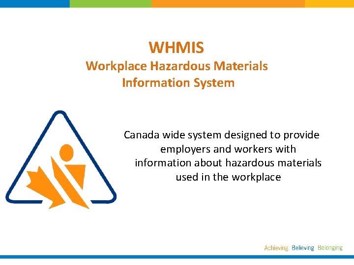 WHMIS Workplace Hazardous Materials Information System Canada wide system designed to provide employers and