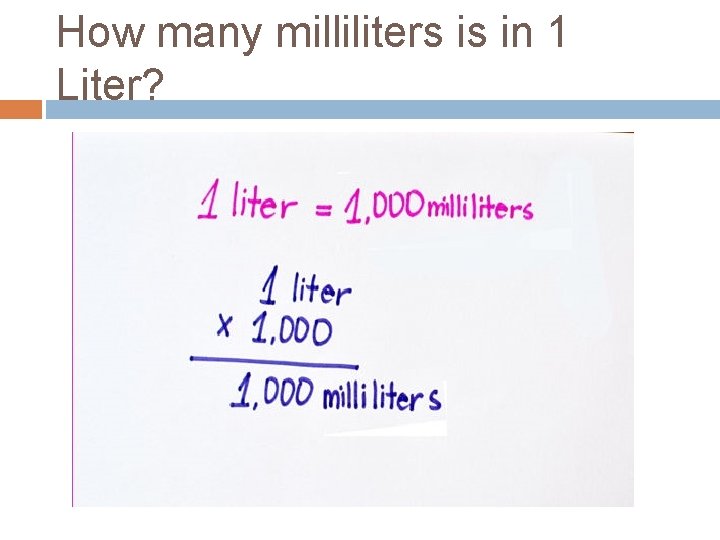 How many milliliters is in 1 Liter? 