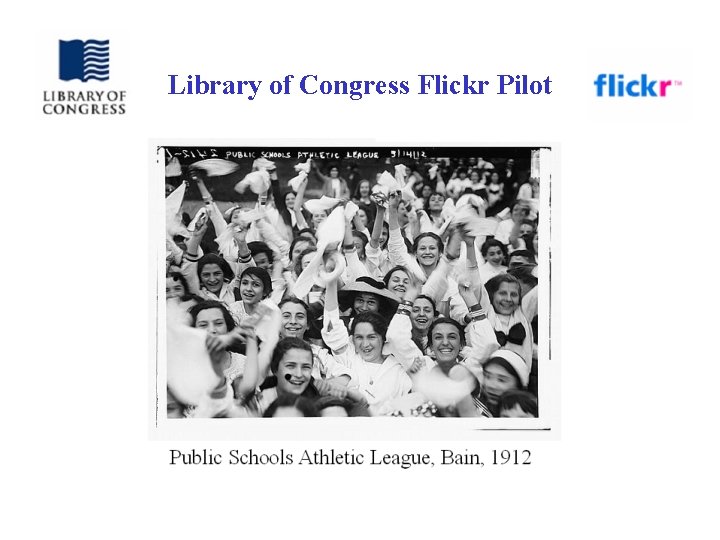 Library of Congress Flickr Pilot 