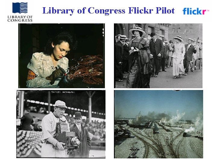 Library of Congress Flickr Pilot 