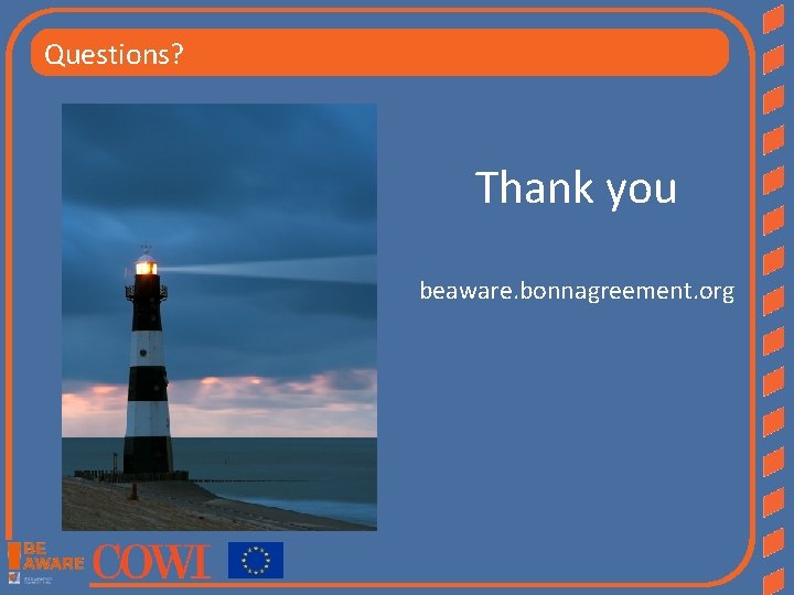 Vulnerability mapping Questions? Thank you beaware. bonnagreement. org 