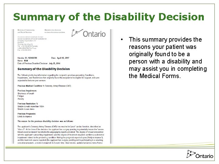 Summary of the Disability Decision • This summary provides the reasons your patient was