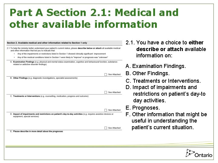 Part A Section 2. 1: Medical and other available information 2. 1. You have