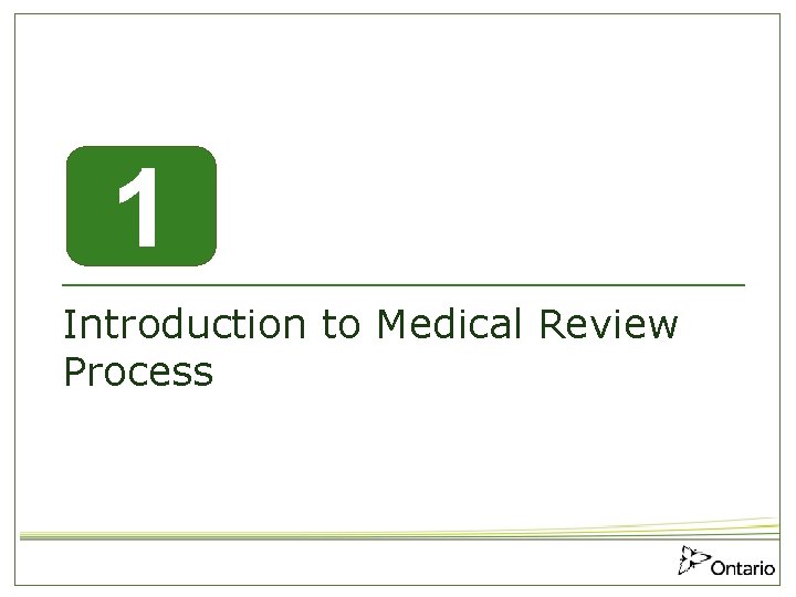 1 ______________ Introduction to Medical Review Process 