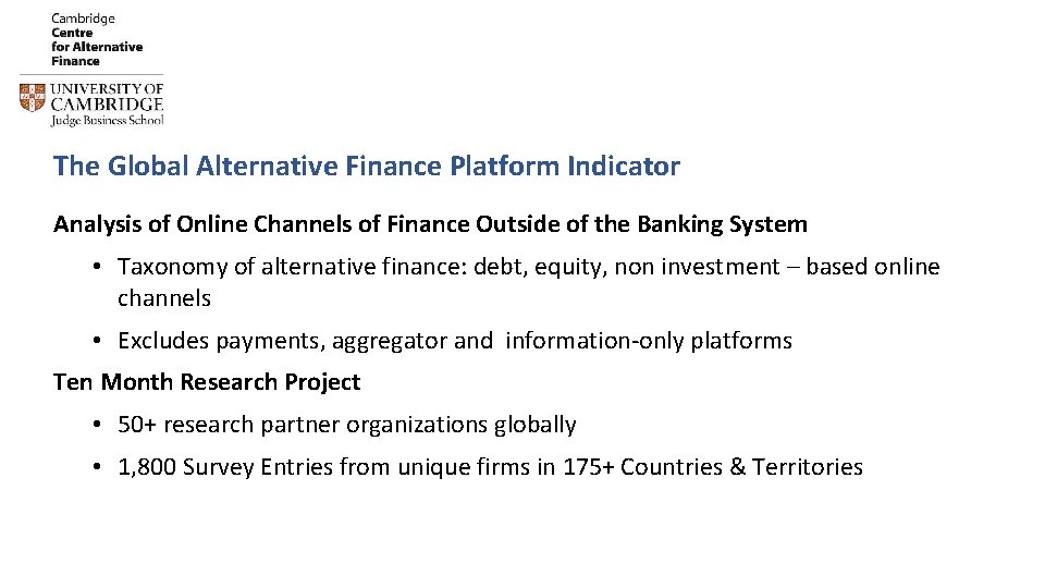 The Global Alternative Finance Platform Indicator Analysis of Online Channels of Finance Outside of