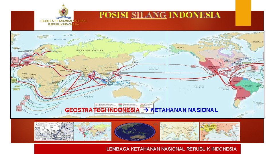 LEMBAGA KETAHANAN NASIONAL REPUBLIK INDONESIA POSISI SILANG INDONESIA GEOSTRATEGI INDONESIA KETAHANAN NASIONAL LEMBAGA KETAHANAN