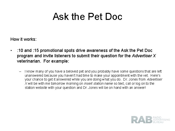 Ask the Pet Doc How it works: • : 10 and : 15 promotional