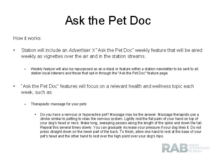 Ask the Pet Doc How it works: • Station will include an Advertiser X