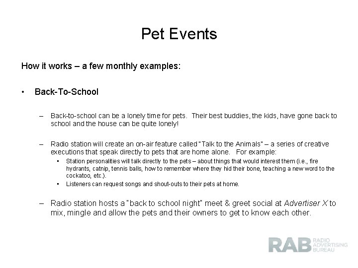 Pet Events How it works – a few monthly examples: • Back-To-School – Back-to-school