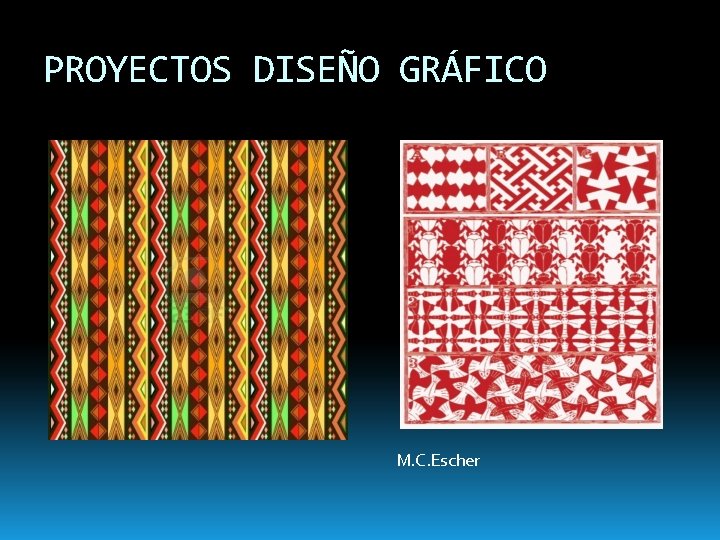 PROYECTOS DISEÑO GRÁFICO M. C. Escher 