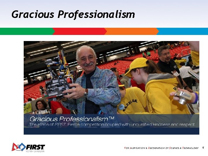 Gracious Professionalism 5 