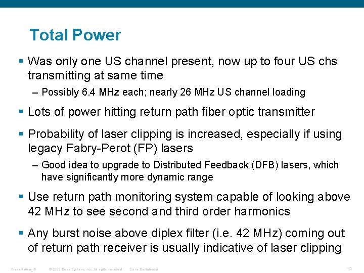 Total Power § Was only one US channel present, now up to four US