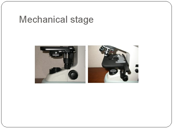 Mechanical stage 