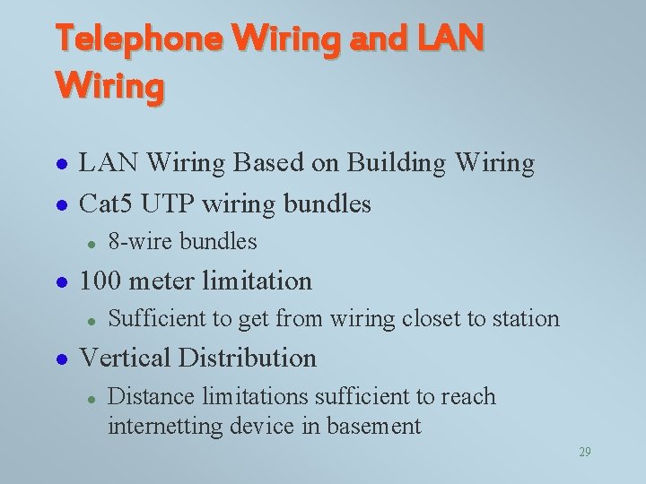 Telephone Wiring and LAN Wiring l l LAN Wiring Based on Building Wiring Cat