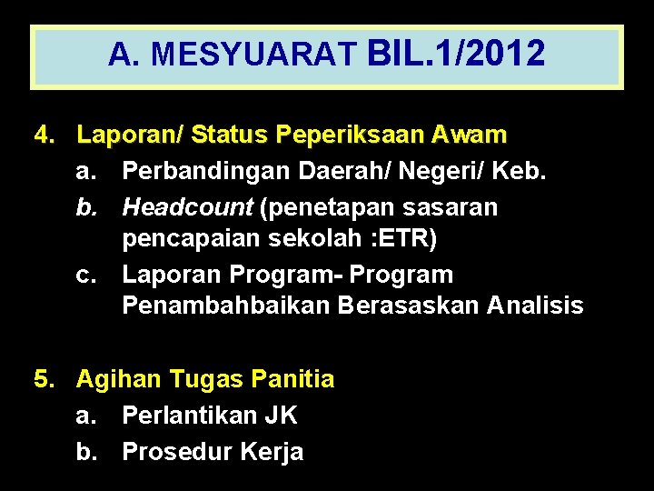 A. MESYUARAT BIL. 1/2012 4. Laporan/ Status Peperiksaan Awam a. Perbandingan Daerah/ Negeri/ Keb.