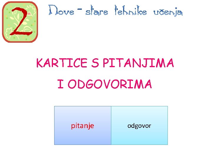 KARTICE S PITANJIMA I ODGOVORIMA pitanje odgovor 