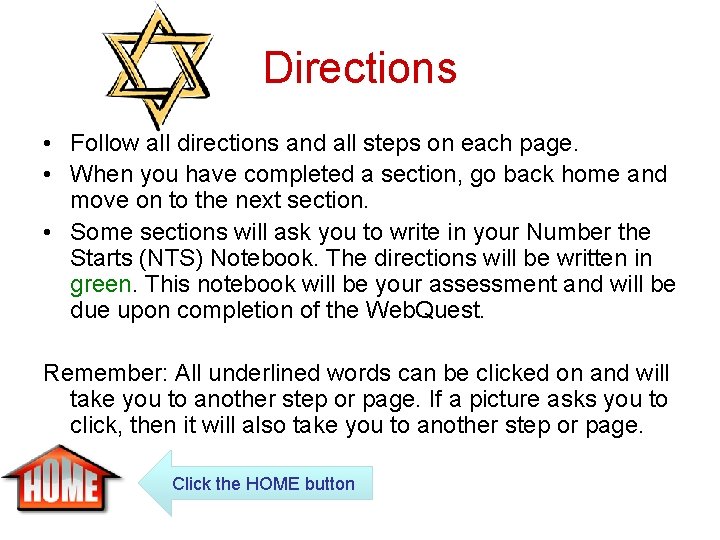 Directions • Follow all directions and all steps on each page. • When you
