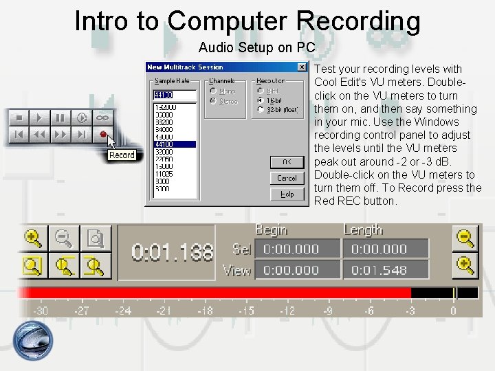 Intro to Computer Recording Audio Setup on PC Test your recording levels with Cool