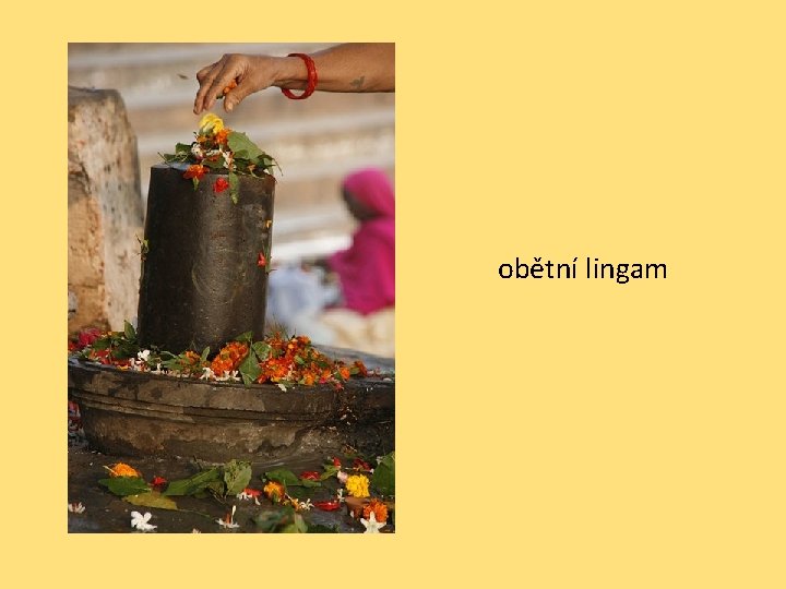 obětní lingam 