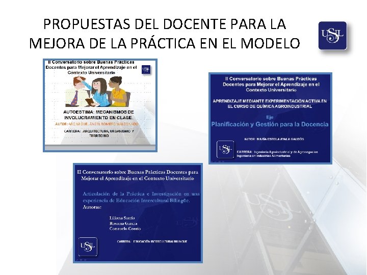 PROPUESTAS DEL DOCENTE PARA LA MEJORA DE LA PRÁCTICA EN EL MODELO 