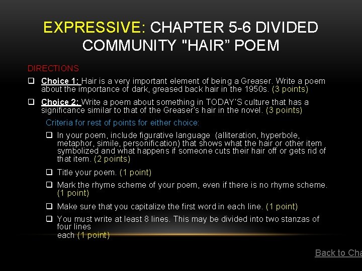 EXPRESSIVE: CHAPTER 5 -6 DIVIDED COMMUNITY "HAIR” POEM DIRECTIONS q Choice 1: Hair is EXPRESSIVE: CHAPTER 5 -6 DIVIDED COMMUNITY "HAIR” POEM DIRECTIONS q Choice 1: Hair is