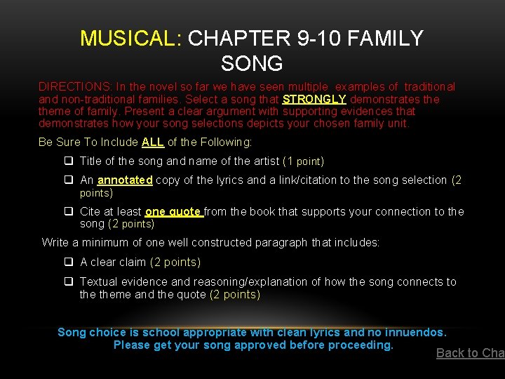 MUSICAL: CHAPTER 9 -10 FAMILY SONG DIRECTIONS: In the novel so far we have MUSICAL: CHAPTER 9 -10 FAMILY SONG DIRECTIONS: In the novel so far we have