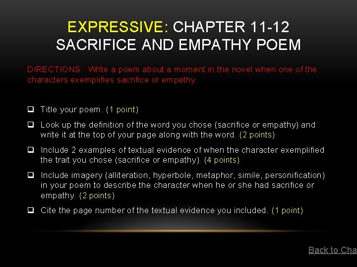 EXPRESSIVE: CHAPTER 11 -12 SACRIFICE AND EMPATHY POEM DIRECTIONS: Write a poem about a EXPRESSIVE: CHAPTER 11 -12 SACRIFICE AND EMPATHY POEM DIRECTIONS: Write a poem about a
